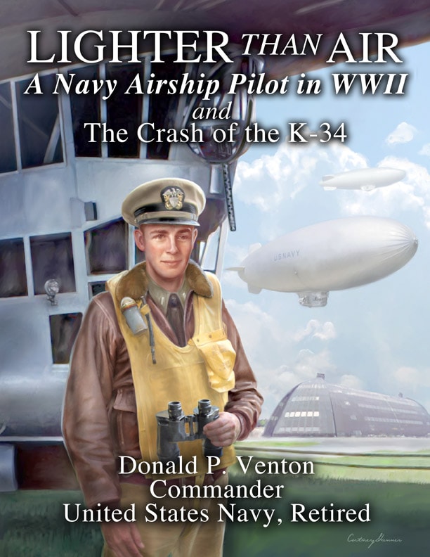 Lighter Than Air, A Navy Airship Pilot in WWII
